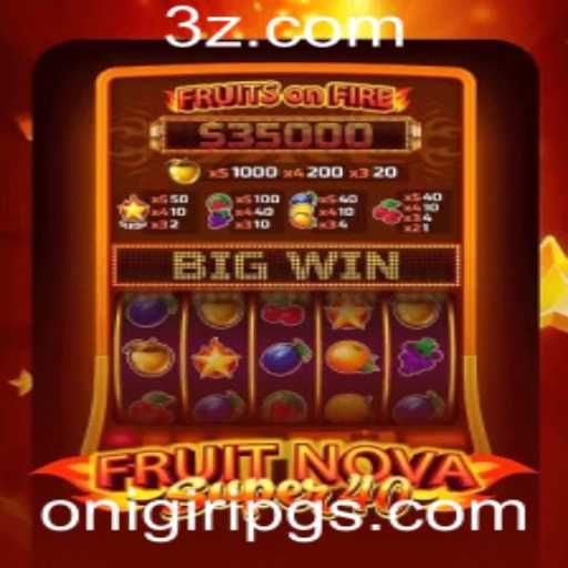 Descubra o Universo de FruitNovaSuper40 e OnigiriPG